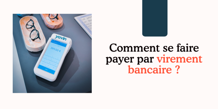 Se faire payer par virement bancaire